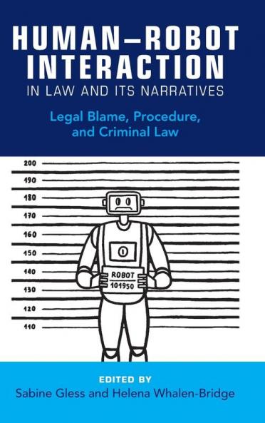 Human-Robot Interaction in Law and Its Narratives