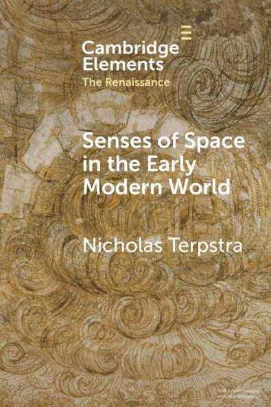 Senses of Space in the Early Modern World