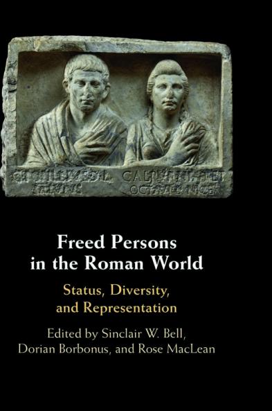 Freed Persons in the Roman World