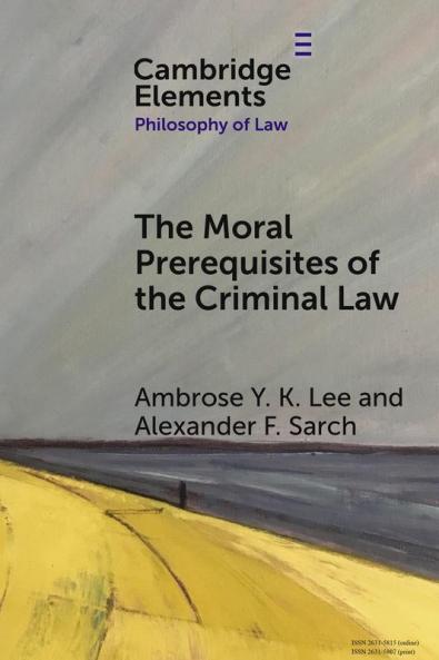 The Moral Prerequisites of the Criminal Law