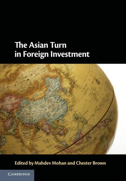 The Asian Turn in Foreign Investment