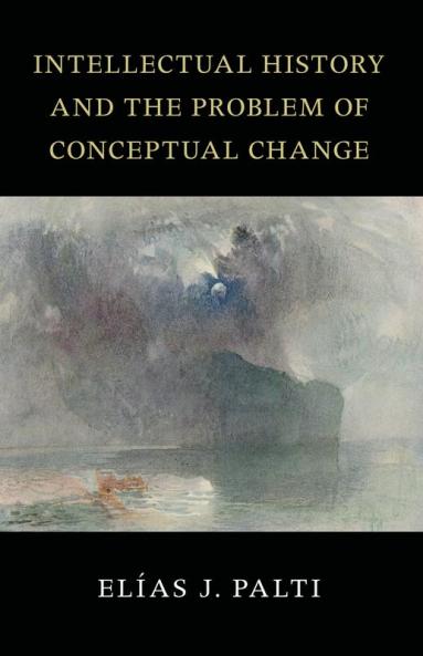 Intellectual History and the Problem of Conceptual Change