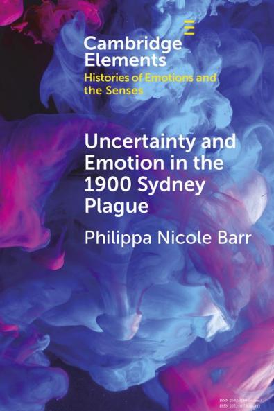 Uncertainty and Emotion in the 1900 Sydney Plague