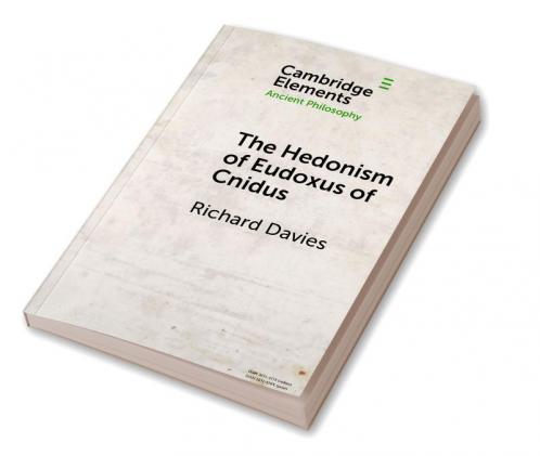 The Hedonism of Eudoxus of Cnidus