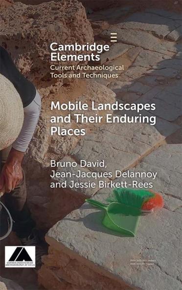 Mobile Landscapes and Their Enduring Places