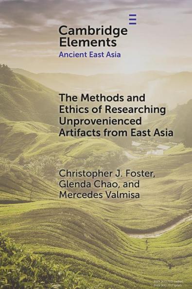 The Methods and Ethics of Researching Unprovenienced Artifacts from East Asia