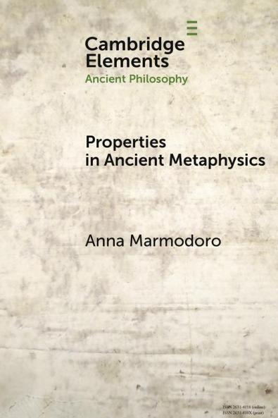 Properties in Ancient Metaphysics