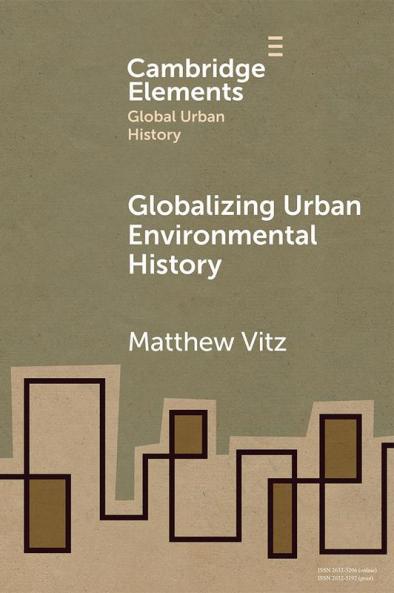 Globalizing Urban Environmental History