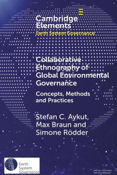Collaborative Ethnography of Global Environmental Governance