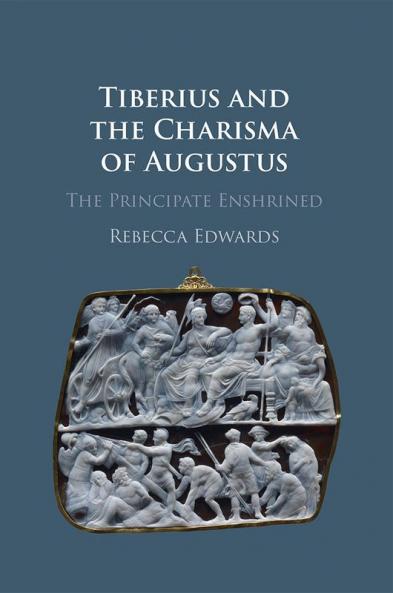 Tiberius and the Charisma of Augustus