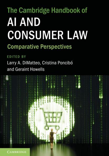 The Cambridge Handbook of AI and Consumer Law