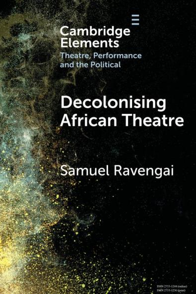 Decolonising African Theatre
