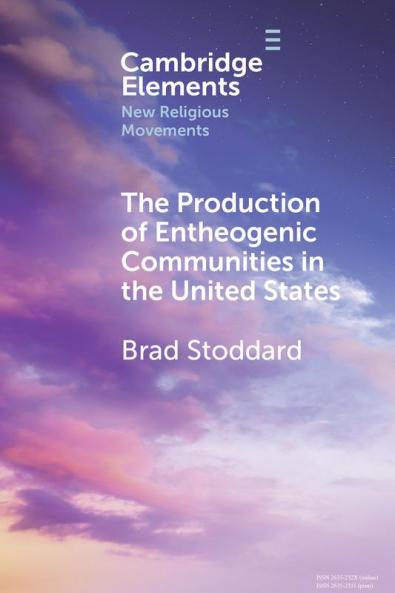 The Production of Entheogenic Communities in the United States