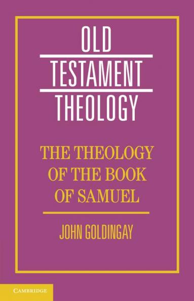 The Theology of the Book of Samuel