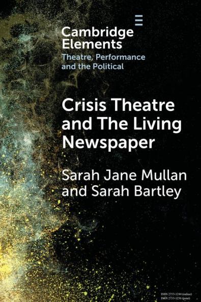 Crisis Theatre and The Living Newspaper