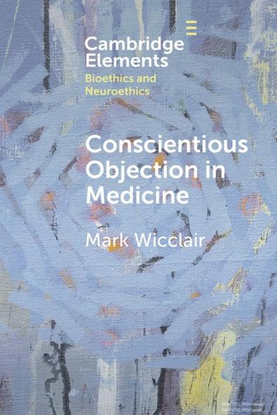 Conscientious Objection in Medicine
