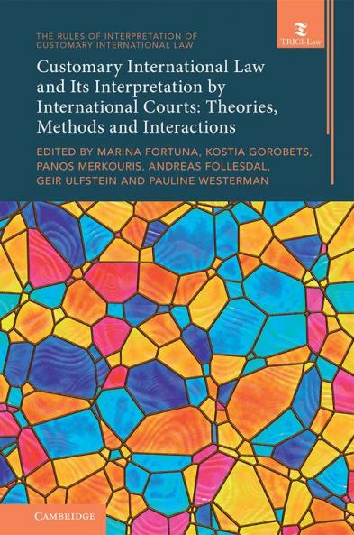 Customary International Law and Its Interpretation by International Courts