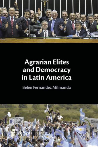 Agrarian Elites and Democracy in Latin America
