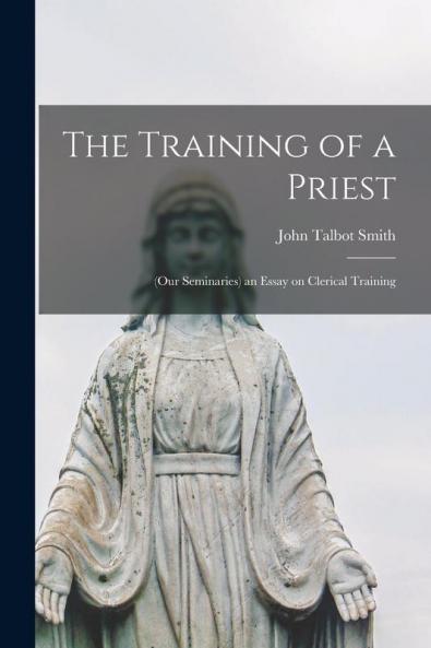 The Training of a Priest