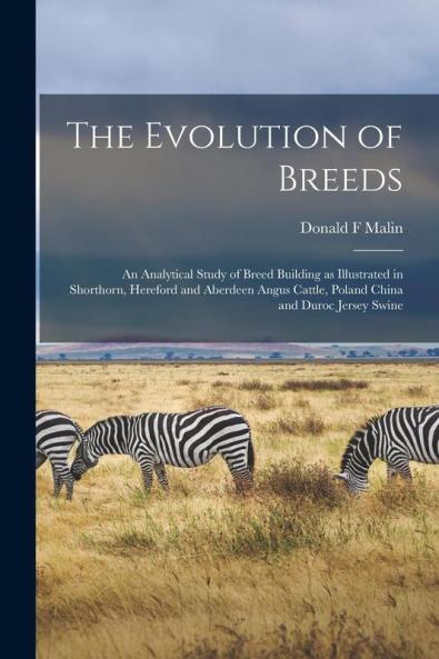The Evolution of Breeds