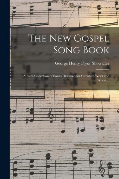 The New Gospel Song Book