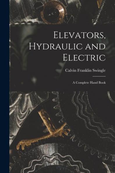 Elevators Hydraulic and Electric
