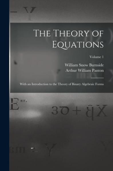 The Theory of Equations