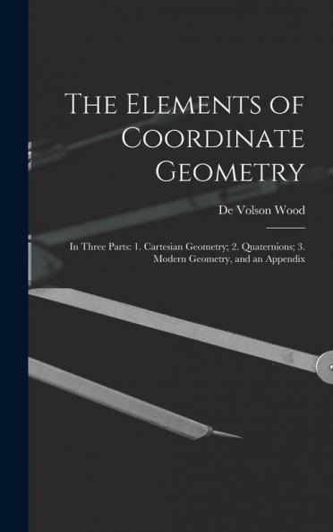 The Elements of Coordinate Geometry