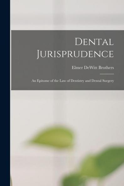Dental Jurisprudence
