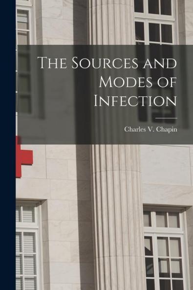 The Sources and Modes of Infection