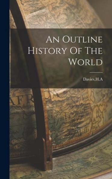 An Outline History Of The World