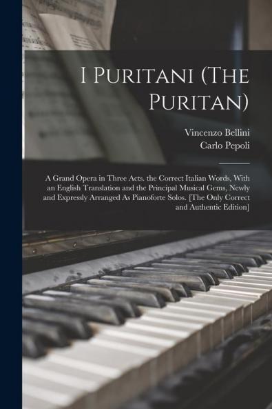 I Puritani (The Puritan)