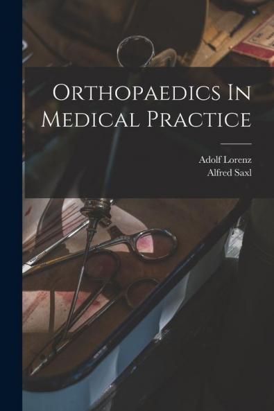 Orthopaedics In Medical Practice