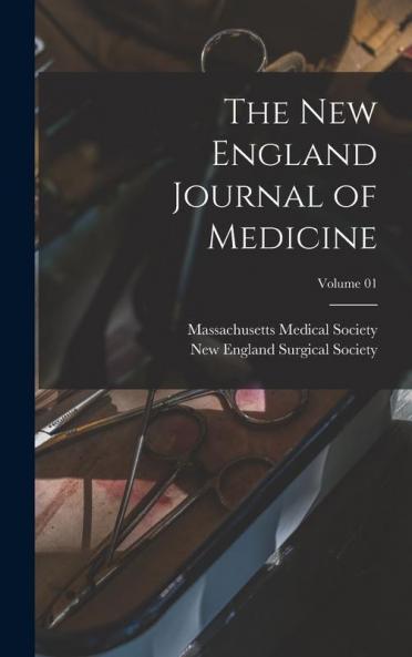 The New England Journal of Medicine; Volume 01