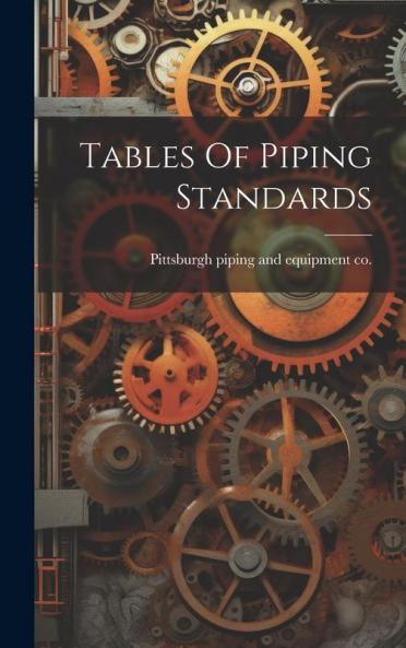 Tables Of Piping Standards
