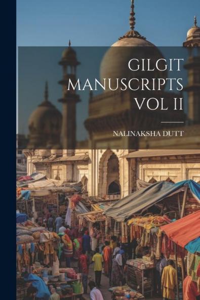 GILGIT MANUSCRIPTS VOL II