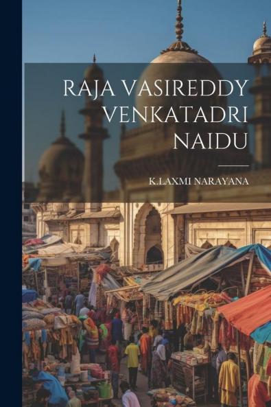 RAJA VASIREDDY VENKATADRI NAIDU