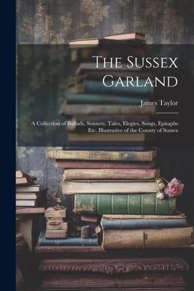 The Sussex Garland