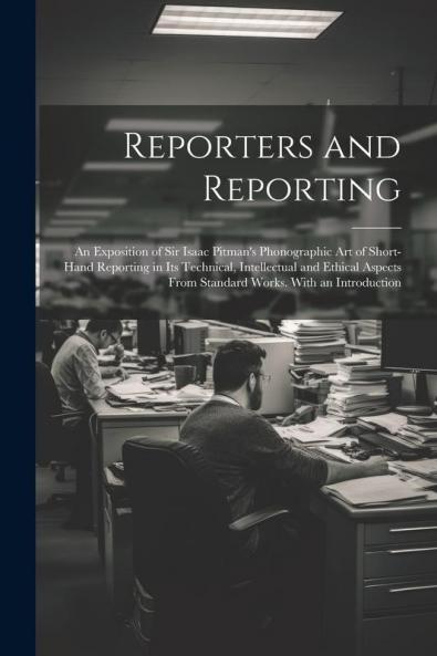 Reporters and Reporting