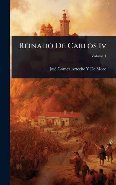 Reinado De Carlos Iv