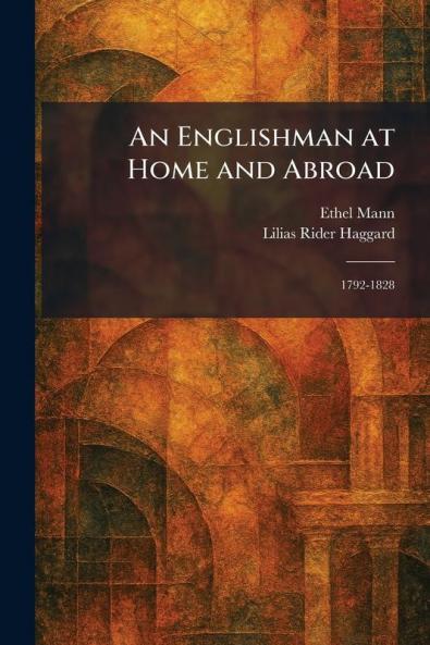 An Englishman at Home and Abroad