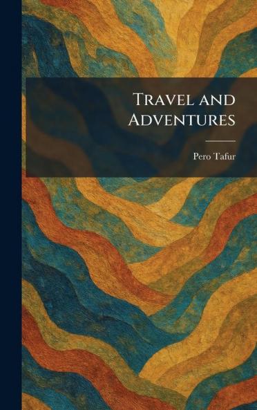 Travel and Adventures
