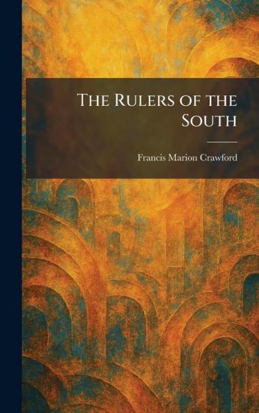 The Rulers of the South