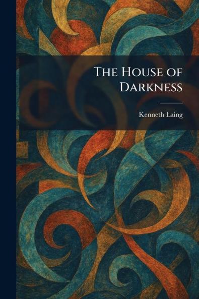 The House of Darkness