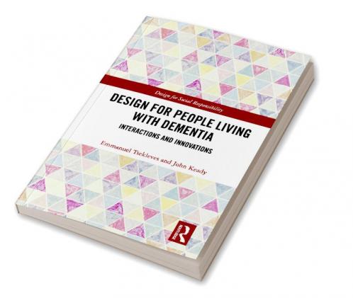 Design for People Living with Dementia