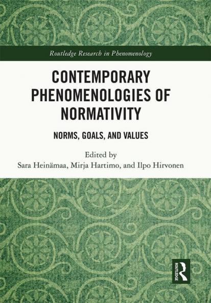 Contemporary Phenomenologies of Normativity