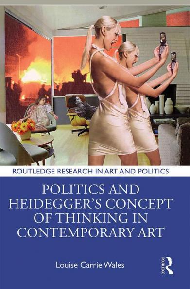Politics and Heidegger's Concept of Thinking in Contemporary Art