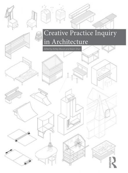 Creative Practice Inquiry in Architecture