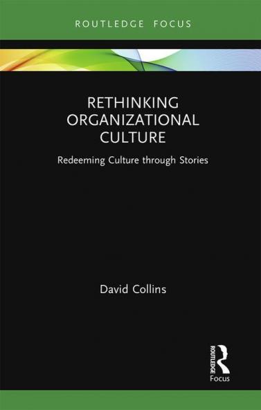 Rethinking Organizational Culture