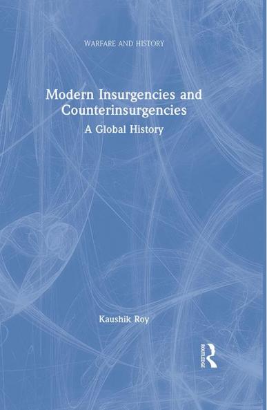 Modern Insurgencies and Counterinsurgencies